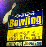 Another stop on the bowling alley tour.